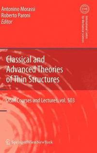 bokomslag Classical and Advanced Theories of Thin Structures
