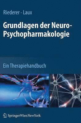 Grundlagen der Neuro-Psychopharmakologie 1