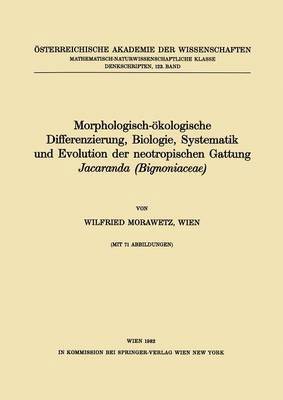 bokomslag Morphologisch-ökologische Differenzierung, Biologie, Systematik und Evolution der neotropischen Gattung Jacaranda (Bignoniaceae)