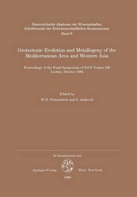 bokomslag Geotectonic Evolution and Metallogeny of the Mediterranean Area and Western Asia