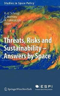 bokomslag Threats, Risks and Sustainability - Answers by Space