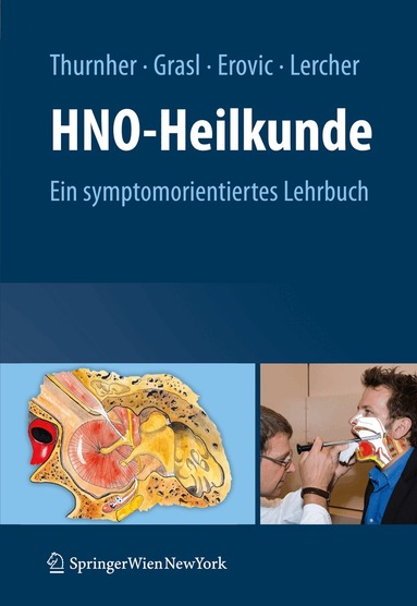 Dietmar Thurnher, Matthäus Grasl, Boban M. Erovic, Piero Lercher - HNO-Heilkunde, Inbunden