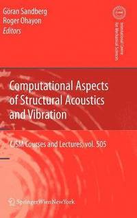 bokomslag Computational Aspects of Structural Acoustics and Vibration