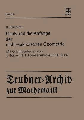 bokomslag Gau und die Anfnge der nicht-euklidischen Geometrie