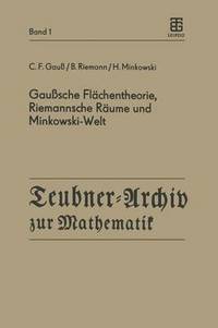 bokomslag Gausche Flchentheorie, Riemannsche Rume und Minkowski-Welt
