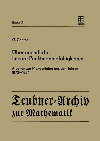 G. Cantor, G. Asser - Über unendliche, lineare Punktmannigfaltigkeiten, Häftad
