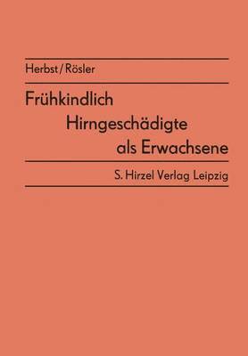 bokomslag Frhkindlich Hirngeschdigte als Erwachsene