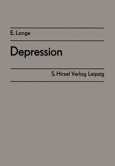 Ehrig Lange - Depression, Häftad