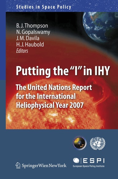 Barbara J. Thompson, Natchimuthuk Gopalswamy, Joseph M. Davila, Hans J. Haubold - Putting the "I" in IHY, Inbunden