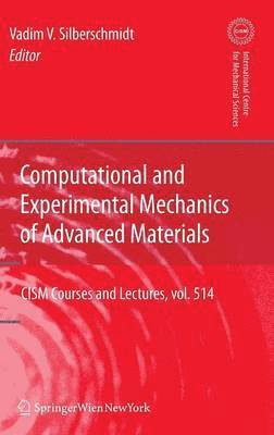 bokomslag Computational and Experimental Mechanics of Advanced Materials