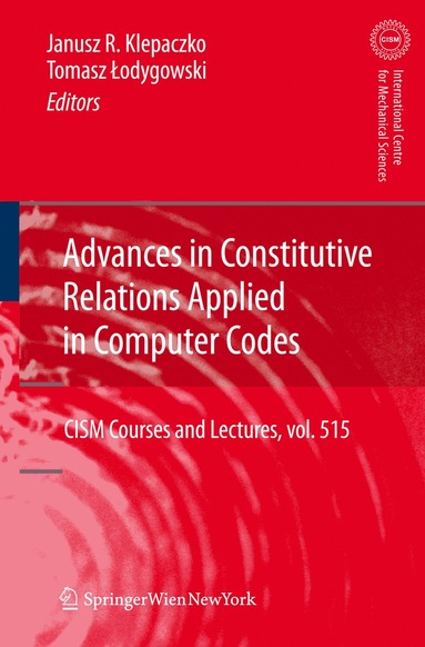 bokomslag Advances in Constitutive Relations Applied in Computer Codes