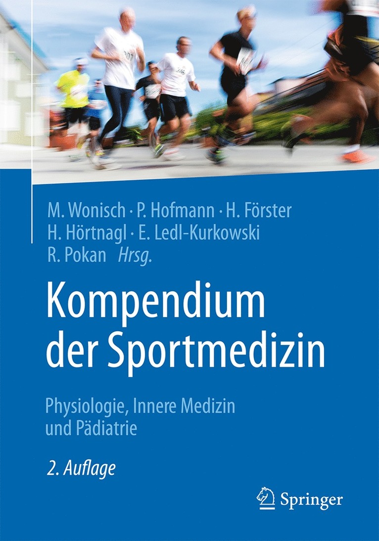 Manfred Wonisch, Peter Hofmann, Holger Förster, Helmut Hörtnagl, Eveline Ledl-Kurkowski, Rochus Pokan - Kompendium der Sportmedizin, Häftad
