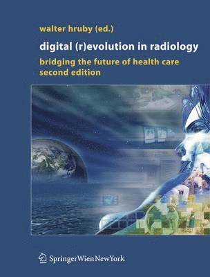 bokomslag Digital (R)Evolution in Radiology