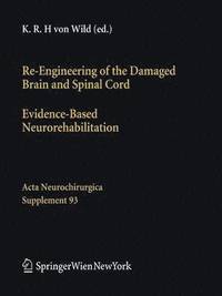 bokomslag Re-Engineering of the Damaged Brain and Spinal Cord