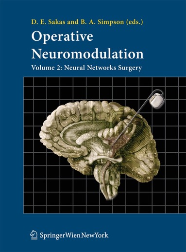 Damianos E. Sakas, Brian A. Simpson - Operative Neuromodulation, Häftad