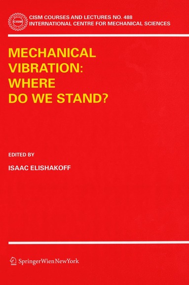 bokomslag Mechanical Vibration: Where Do We Stand?