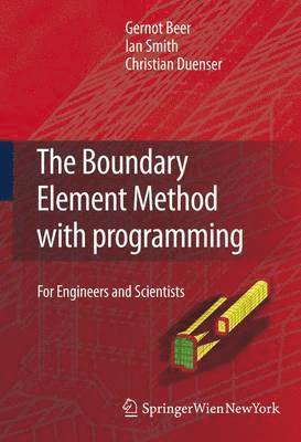 bokomslag The Boundary Element Method with Programming