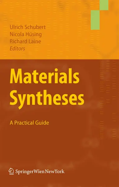 Ulrich Schubert, Nicola Hüsing, Richard Laine - Materials Syntheses, Häftad