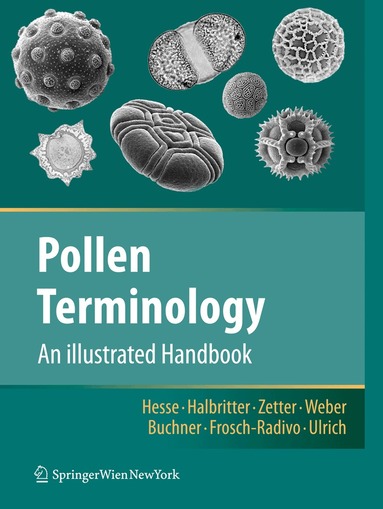 Michael Hesse, Heidemarie Halbritter, Martina Weber, Ralf Buchner, Andrea Frosch-Radivo, Silvia Ulrich, Reinhard Zetter - Pollen Terminology, Häftad