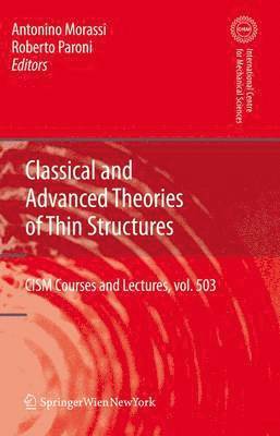 Classical and Advanced Theories of Thin Structures 1