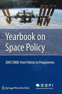 bokomslag Yearbook on Space Policy 2007/2008