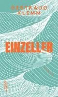Gertraud Klemm - Einzeller, Inbunden