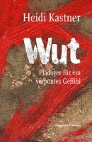 Heidi Kastner - Wut, Häftad