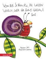 bokomslag Von der Schnecke, die wissen wollte, wer ihr Haus geklaut hat