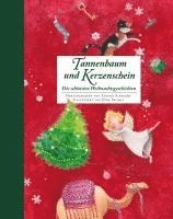 Antonie Schneider - Tannenbaum und Kerzenschein, Inbunden