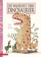 bokomslag Die Wahrheit über Dinosaurier