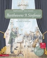Rudolf Herfurtner - Beethovens 9. Sinfonie (Das musikalische Bilderbuch mit CD im Buch und zum Streamen), Inbunden