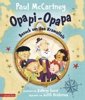 Paul McCartney - Opapi-Opapa - Besuch von den Krawaffels (Opapi-Opapa, Bd. 1), Inbunden