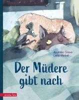 bokomslag Der Müdere gibt nach - Eine zauberhaft gereimte Gutenachtgeschichte