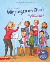 bokomslag Wir singen im Chor! (Das musikalische Bilderbuch mit CD)