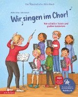 Wir singen im Chor! (Das musikalische Bilderbuch mit CD) 1