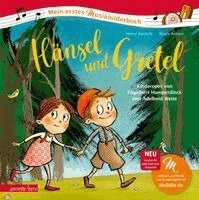 Heinz Janisch - Hänsel und Gretel (Mein erstes Musikbilderbuch mit CD), Inbunden