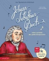 bokomslag Johann Sebastian Bach (Das musikalische Bilderbuch mit CD und zum Streamen)