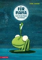 Yoeri Slegers - Für Mama hole ich den Mond vom Himmel, Inbunden