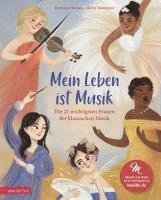 Mein Leben ist Musik (Das musikalische Bilderbuch mit CD und zum Streamen) 1