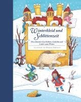 bokomslag Winterkleid und Schlittenzeit - ein Hausbuch mit Geschichten, Gedichen, Liedern, Bastelanleitungen und Rezepten