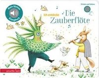 bokomslag Ich entdecke "Die Zauberflöte" - Pappbilderbuch mit Sound (Mein kleines Klangbuch)