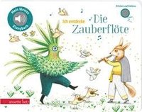 bokomslag Ich entdecke 'Die Zauberflöte' - Pappbilderbuch mit Sound (Mein kleines Klangbuch)