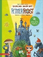 Jörg Hilbert - Durchs Jahr mit Ritter Rost - mit vielen Songs zum Streamen und Anleitungen zum Kreativsein, Inbunden