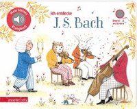 bokomslag Ich entdecke J. S. Bach (Mein kleines Klangbuch)