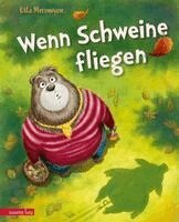 Ulla Mersmeyer - Wenn Schweine fliegen (Bär & Schwein, Bd. 3), Inbunden