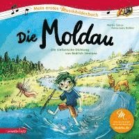Marko Simsa - Die Moldau (Mein erstes Musikbilderbuch mit CD und zum Streamen, Bd.), Inbunden