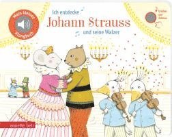 bokomslag Ich entdecke Johann Strauss und seine Walzer (Mein kleines Klangbuch)