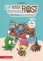 bokomslag Ein Ritter namens Rost. Vorlesebuch ab 5 Jahren. Sechs Geschichten und Songs aus dem Fabelwesenwald (Ritter Rost zum Streamen)