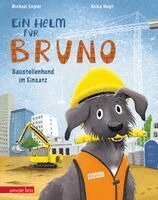 Michael Engler - Ein Helm für Bruno, Inbunden