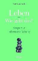 Leben - Wie geht das? 1